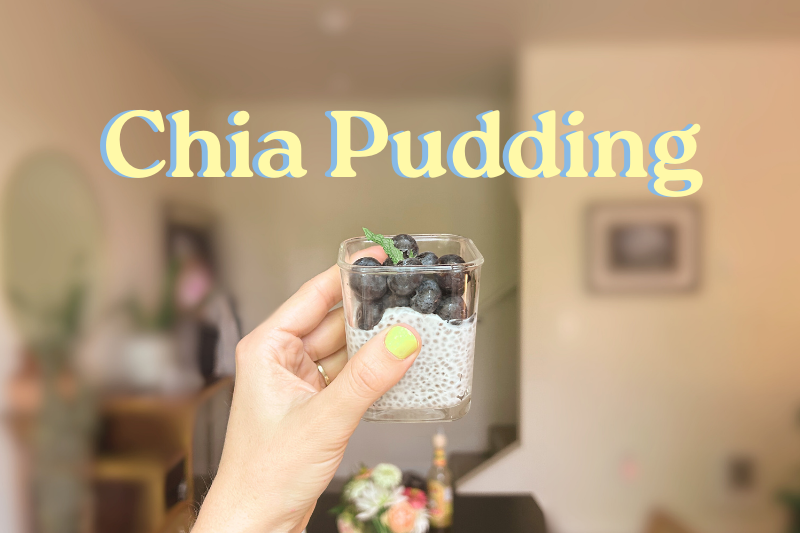 Chia Pudding Recipe